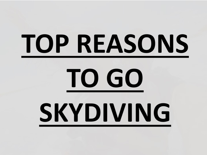 top reasons to go skydiving