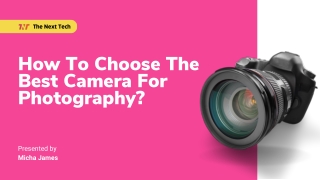 How To Choose The Best Camera For Photography