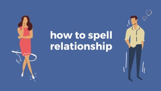 how to spell relationship