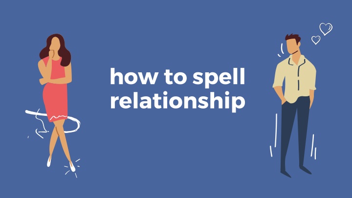 how to spell relationship