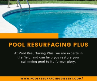 Pool Resurfacing in Gilbert AZ