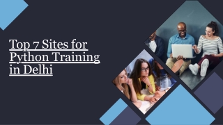 Top 7 Sites for Python Training in Delhi ppt