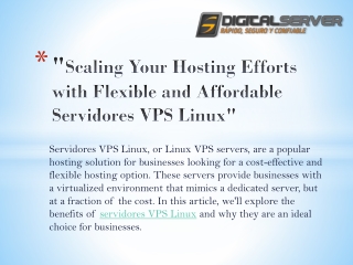 "Scaling Your Hosting Efforts with Flexible and Affordable Servidores VPS Linux"