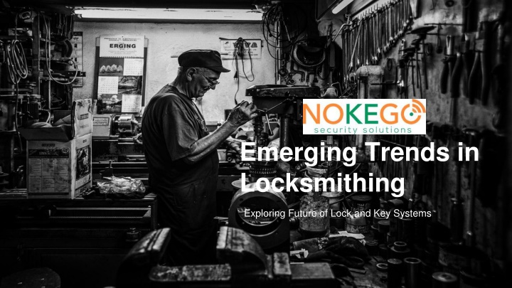 emerging trends in locksmithing