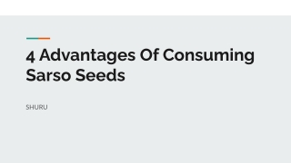 4 Advantages Of Consuming Sarso Seeds