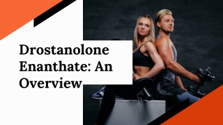 Drostanolone Enanthate: Benefits, Dosage, Side Effects