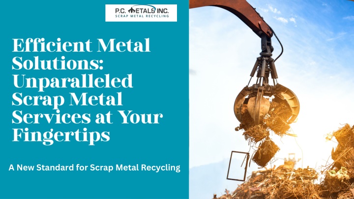 efficient metal solutions unparalleled scrap