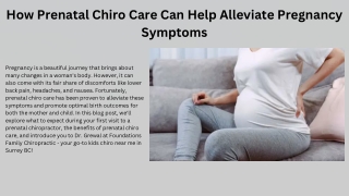How Prenatal Chiro Care Can Help Alleviate Pregnancy Symptoms