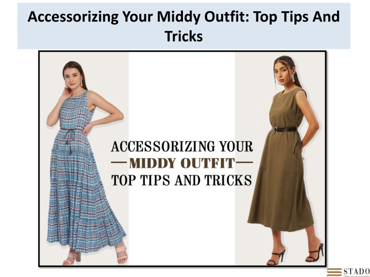 accessorizing your middy outfit top tips and tricks