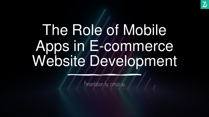 the role of mobile apps in e commerce website