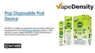 Pop Disposable Pod Device