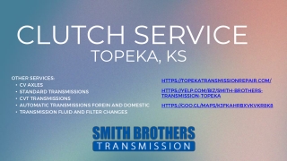Clutch Service Topeka, KS