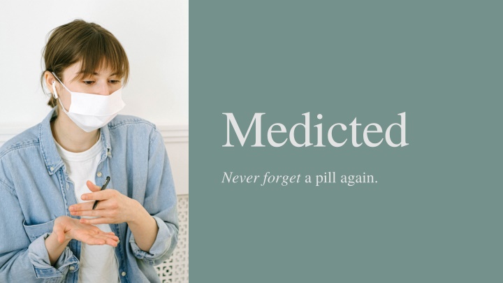 medicted never forget a pill again