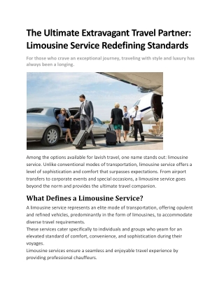 The Ultimate Extravagant Travel Partner: Limousine Service Redefining Standards