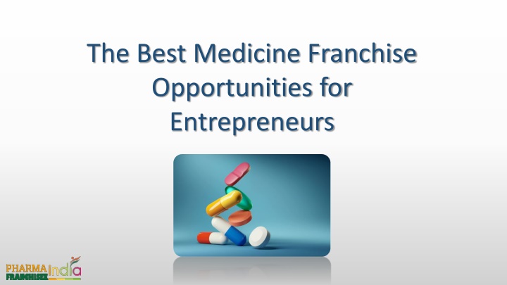 the best medicine franchise opportunities