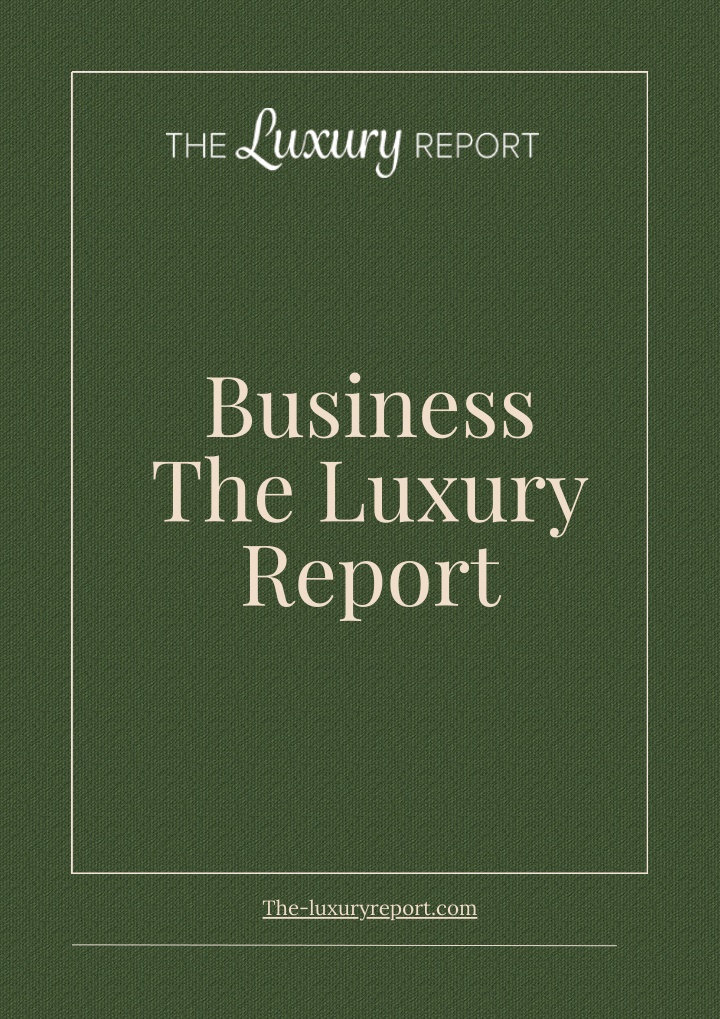 business the luxury report