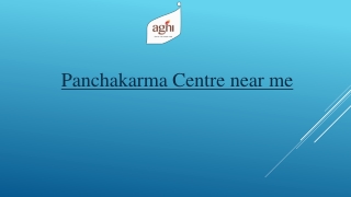 Panchakarma Centre near me.
