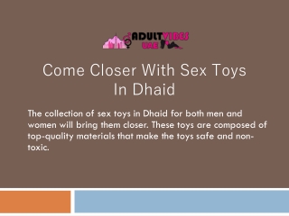 Come Closer With Sex Toys In Dhaid