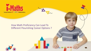 How Math Proficiency Can Lead To Different Flourishing Career Options ?