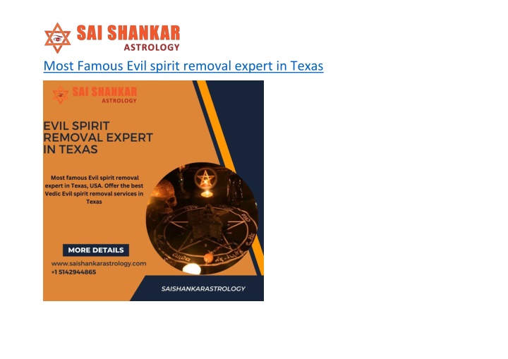 most famous evil spirit removal expert in texas