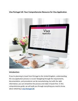 Visa Portugal UK: Your Comprehensive Resource for Visa Application
