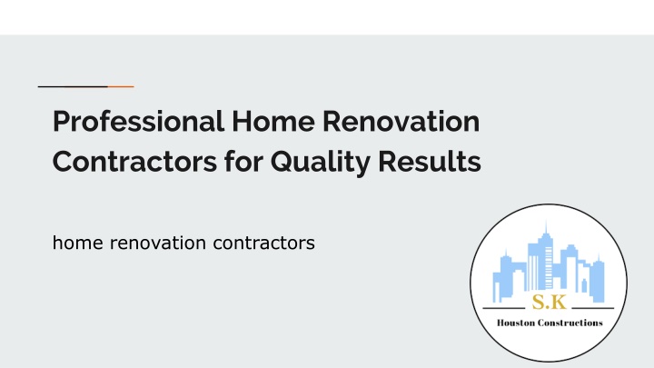 professional home renovation contractors for quality results