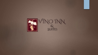 Vino Inn and Suites June 2023