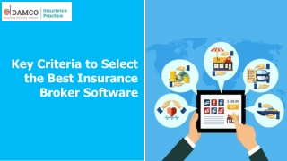 Key Criteria to Select the Best Insurance Broker Software