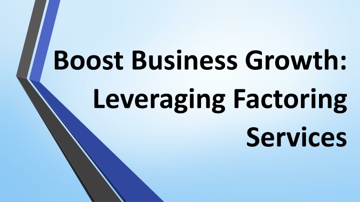 boost business growth leveraging factoring services