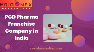 PCD Pharma Franchise Company in India | Prigonex Healthcare