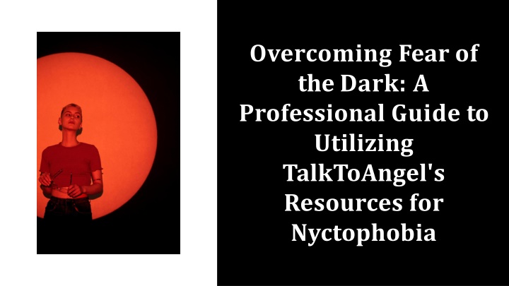 overcoming fear of the dark a professional guide