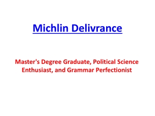 Innovative Approaches to Politics: Michlin Delivrance's Vision for the Future