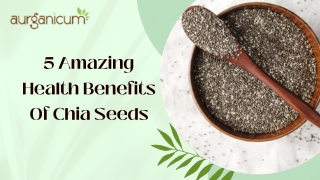 10 Amazing Health Benefits Of Chia Seeds