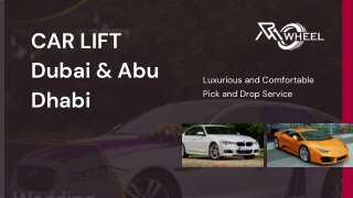Luxurious and Comfortable Abu Dhabi to Dubai car lift- AR Car Lift Dubai to Abu Dhabi