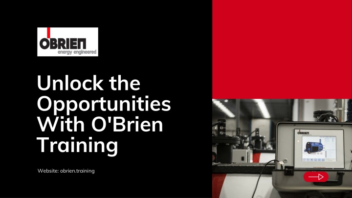 unlock the opportunities with o brien training