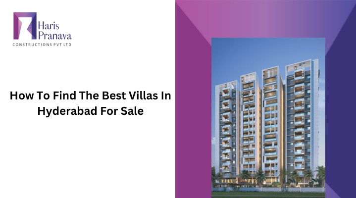 how to find the best villas in hyderabad for sale