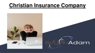Christian Insurance Company - Begin Adam