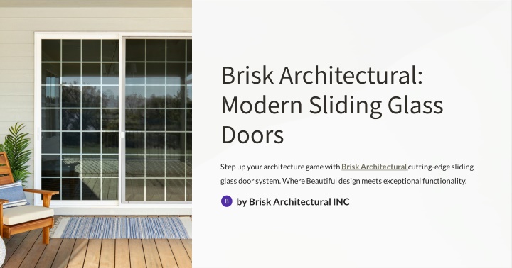 brisk architectural modern sliding glass doors