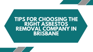Tips for Choosing the Right Asbestos Removal Company in Brisbane
