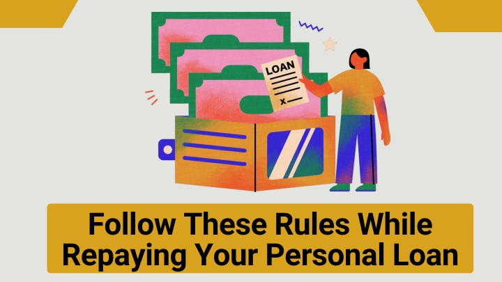 follow these rules while repaying your personal
