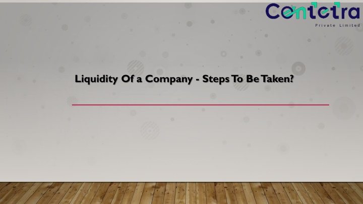 liquidity of a company steps to be taken