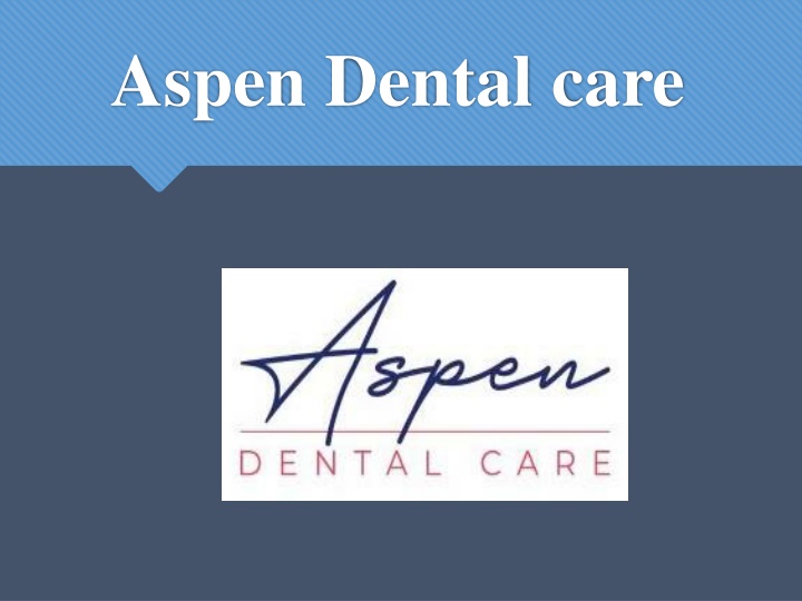 aspen dental care