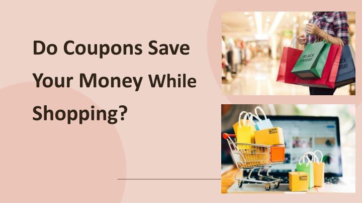 do coupons save your money while shopping