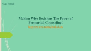 Making Wise Decisions The Power of Premarital Counseling!