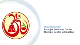 Patanjali Wellness Center Therapy Center in Houston