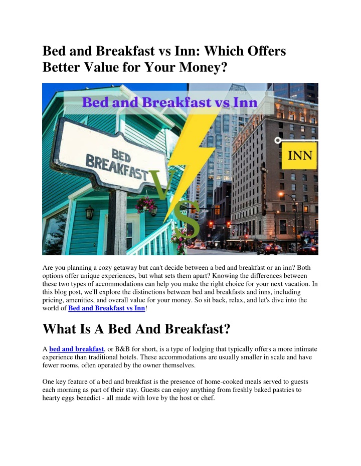 PPT - Bed And Breakfast Vs Inn: Which Offers Better Value For Your ...