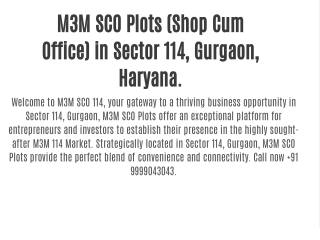 M3M SCO Plots in Sector 114, Gurgaon, Haryana.