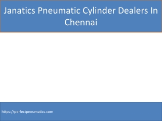Janatics Pneumatic Cylinder Dealers In Chennai
