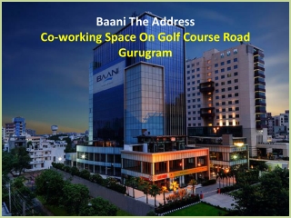 Baani The Address | Commercial Office Space for Rent on Golf Course Road
