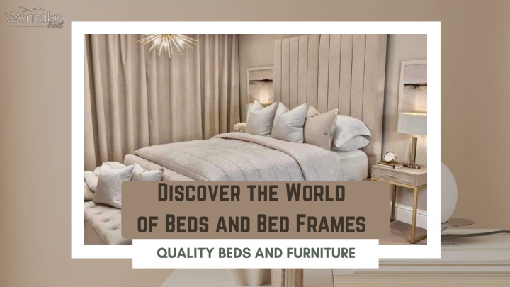 discover the world of beds and bed frames